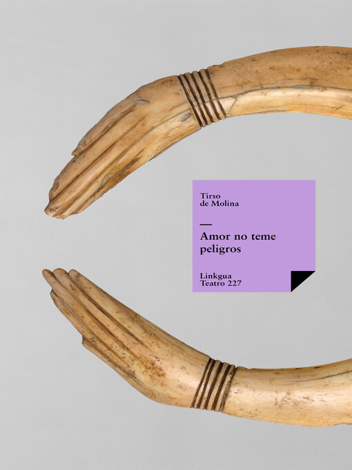 Title details for Amor no teme peligros by Tirso De Molina - Available